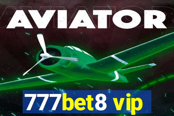 777bet8 vip